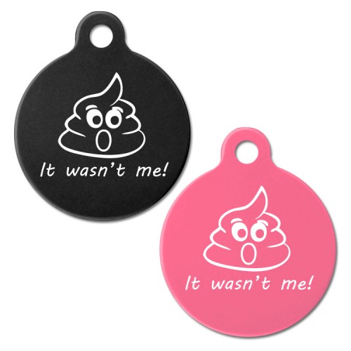 It Wasn't Me Engraved Aluminium 31mm Large Round Pet Dog ID Tag